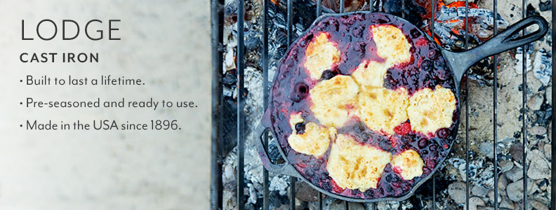 Lodge Cast Iron Built to last a lifetime. Pre-seasoned and ready to use. Made in the USA since 1896.