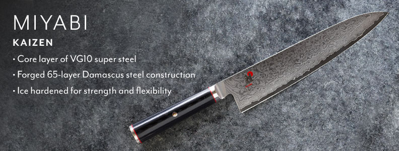 Miyabi Kaizen. Core layers of VG10 super steel, forged 65-layer Damascus steel construction, ice hardened for strength and durability.