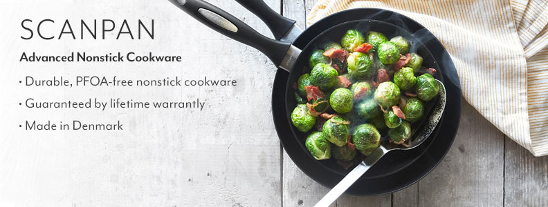 Scanpan, advanced nonstick cookware. Durable, PFOA-free nonstick cookware. Guaranteed by lifetime warranty. Made in Denmark.