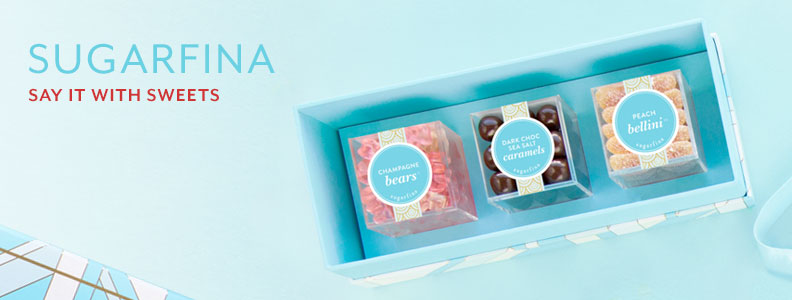 Sugarfina, say it with sweets.
