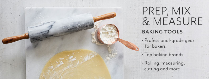 Prep, Mix, Measure. Baking Tools. Professional-grade gear for bakers. Top baking brands. Rolling, measuring, cutting and more.