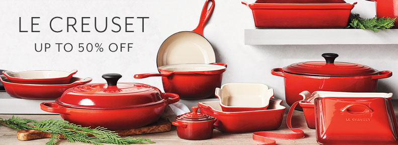 Le Creuset up to 50% off.