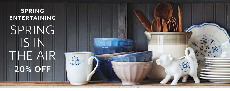 Spring Entertaining 20% off.