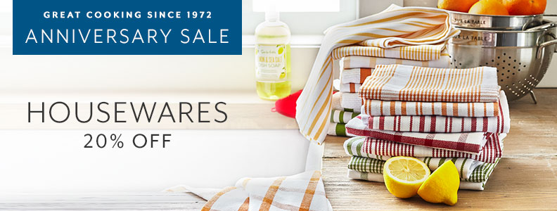 Great cooking since 1972 Anniversary Sale. Housewares 20% off.