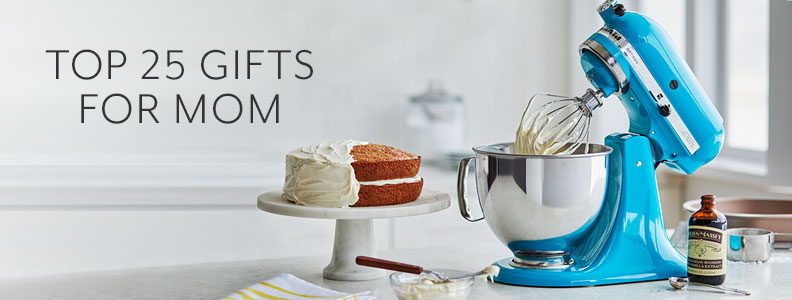 Top 25 Gifts for Mom.